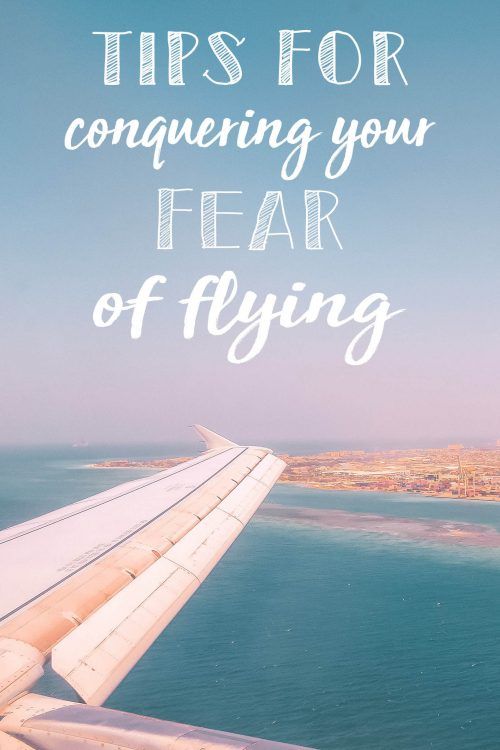 Tips for Conquering Your Fear of Flying • The Blonde Abroad