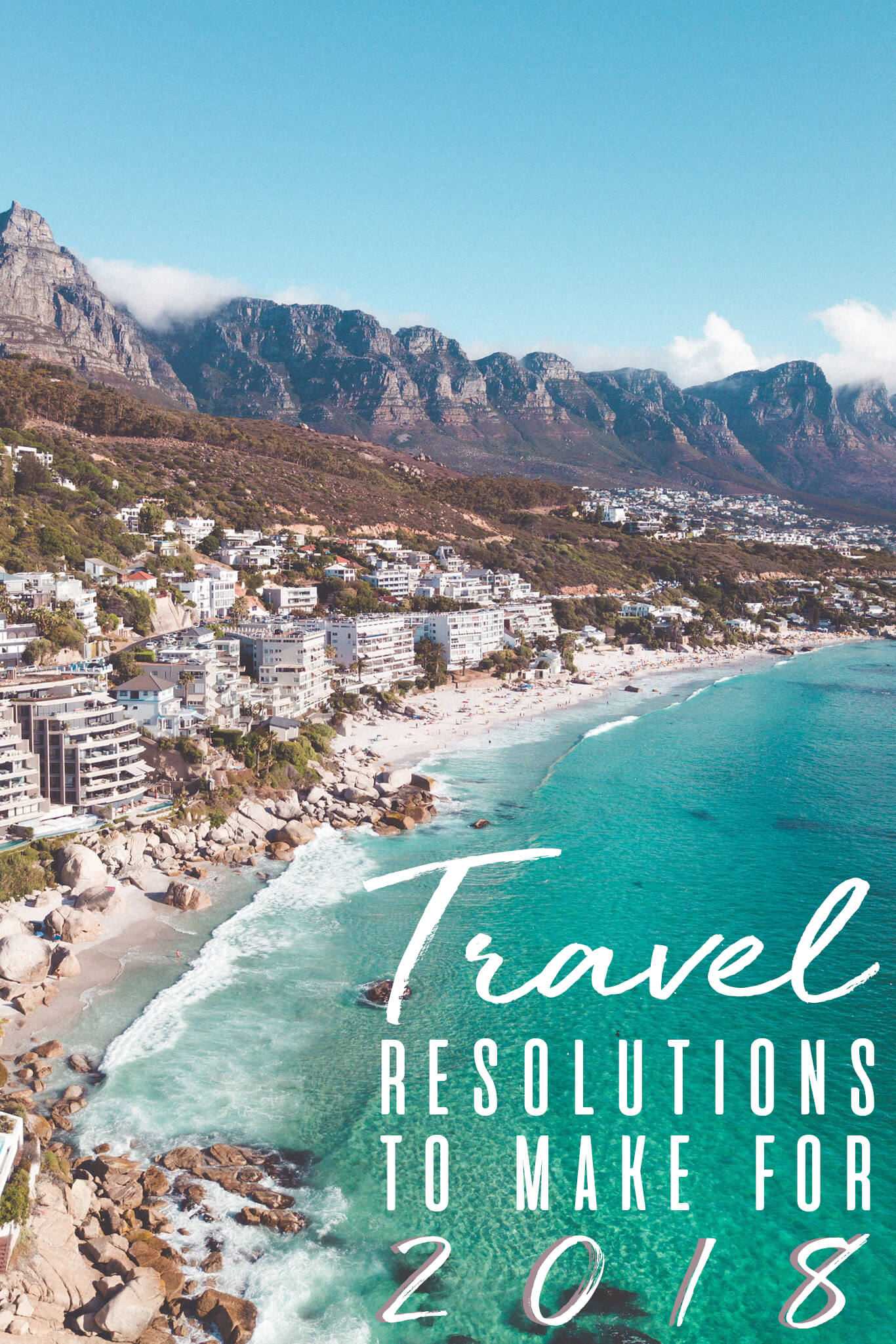 Travel Resolutions to Make for 2018