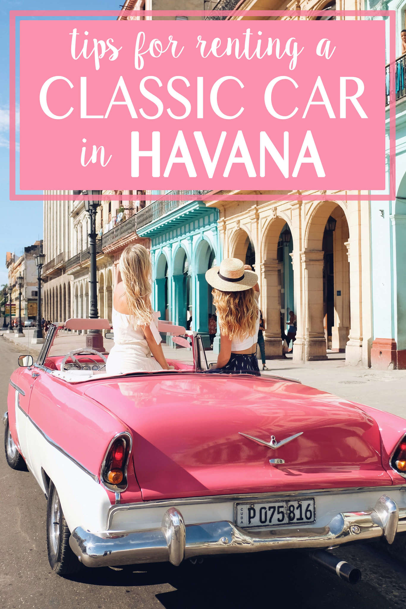 Tips for Renting a Classic Car in Havana