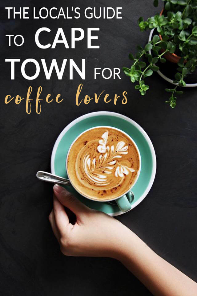 The Local's Guide to Cape Town for Coffee Lovers