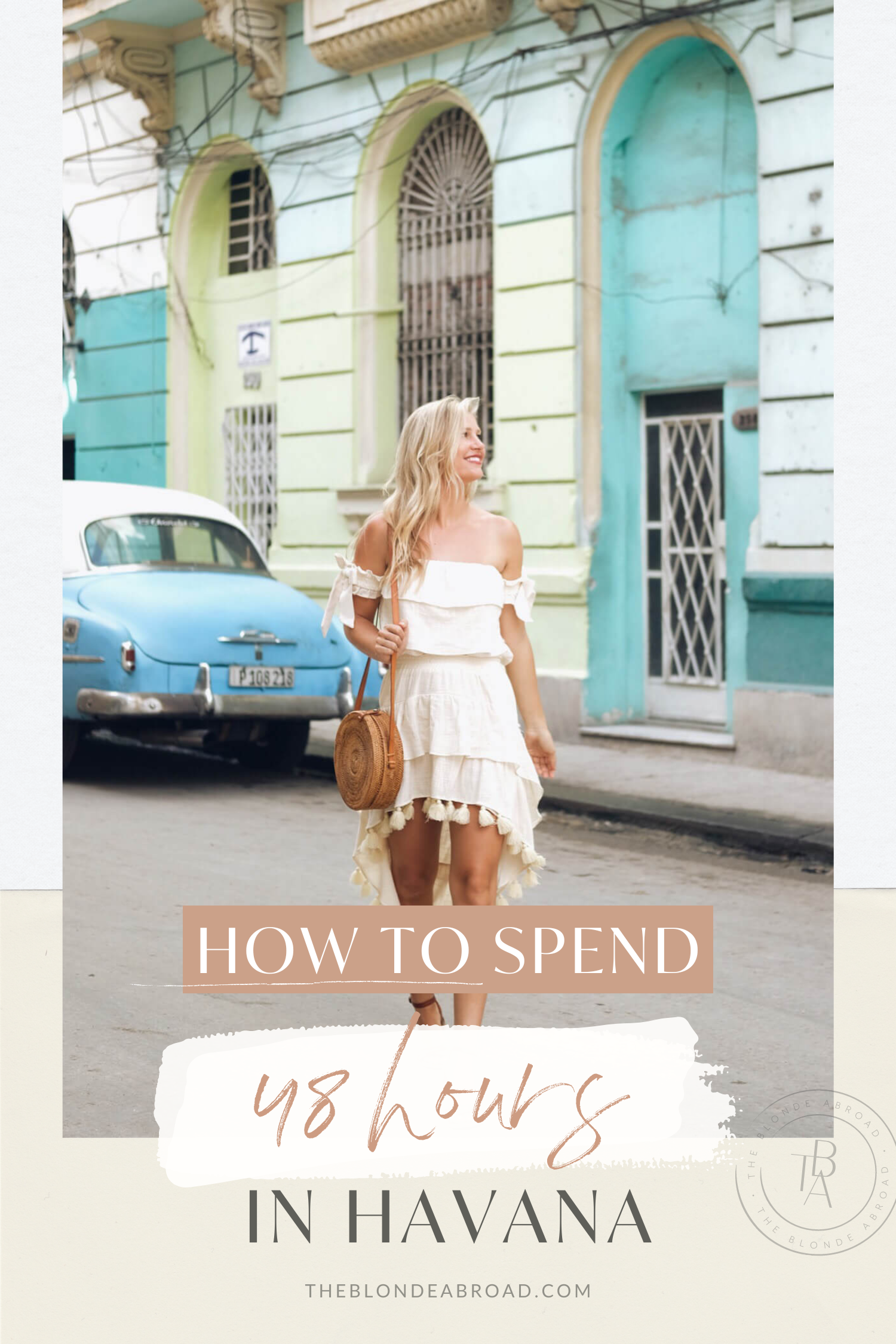 How to Spend 48 Hours in Havana