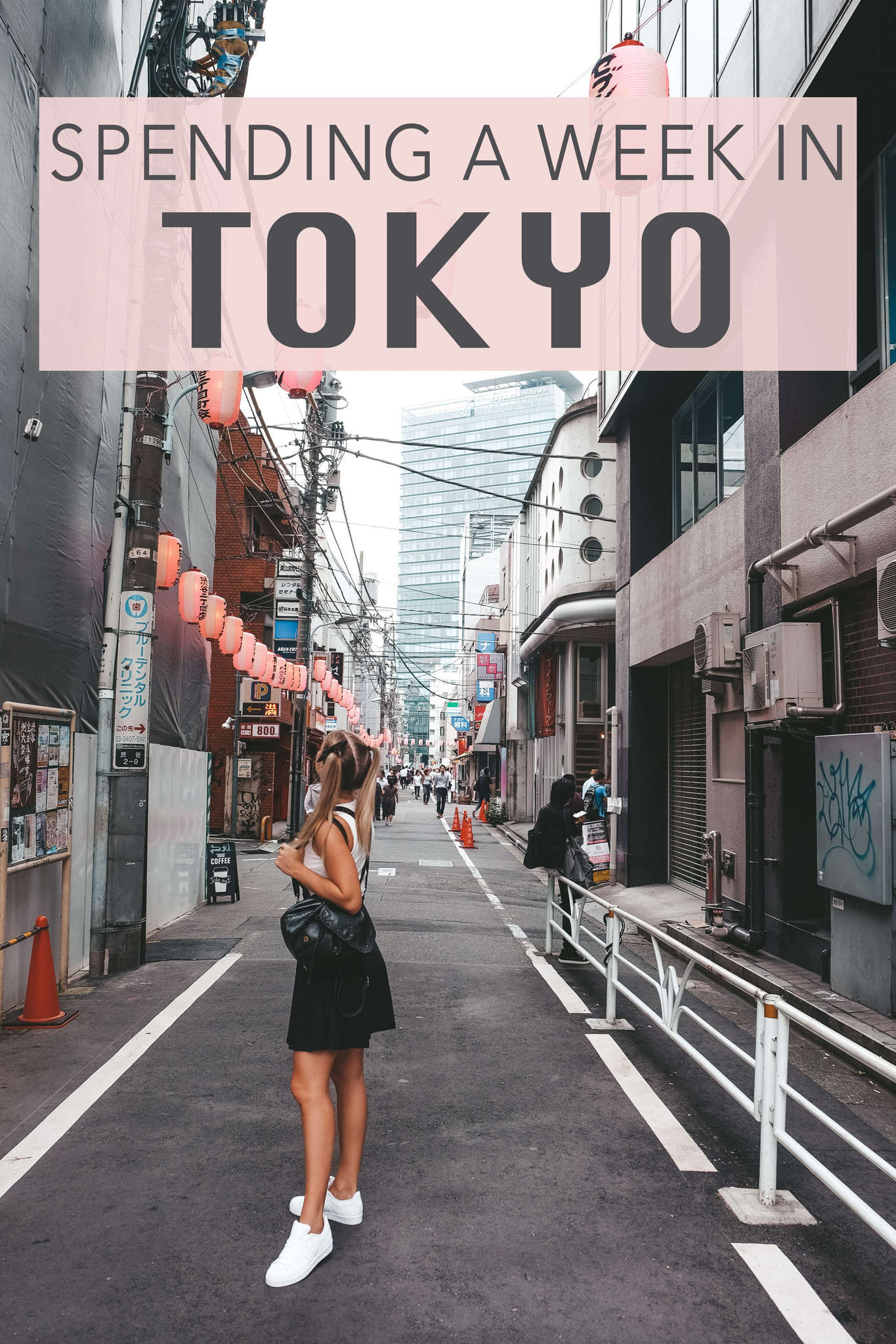 Spending a Week in Tokyo