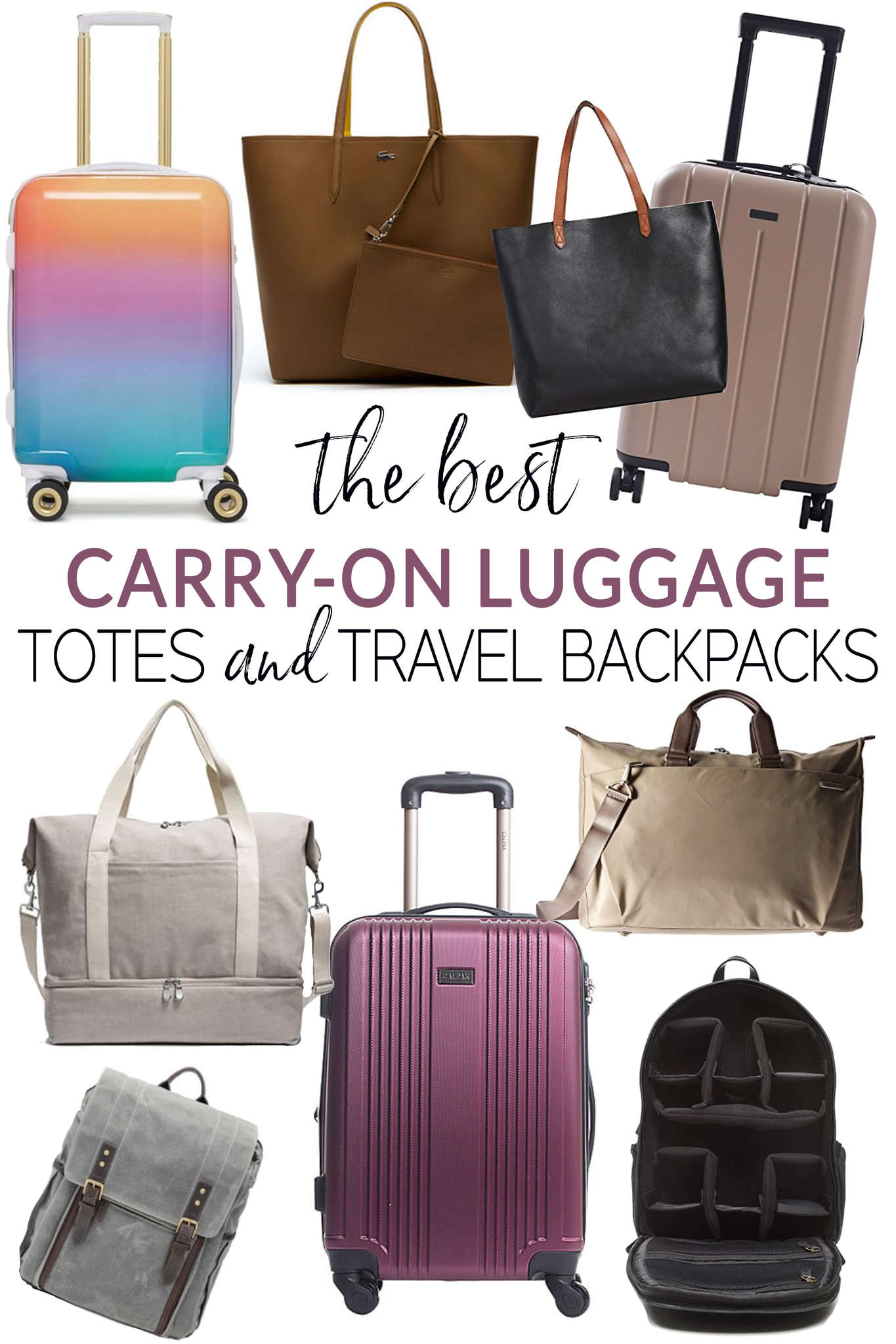 The Best Carry On Luggage, Totes and Travel Backpacks