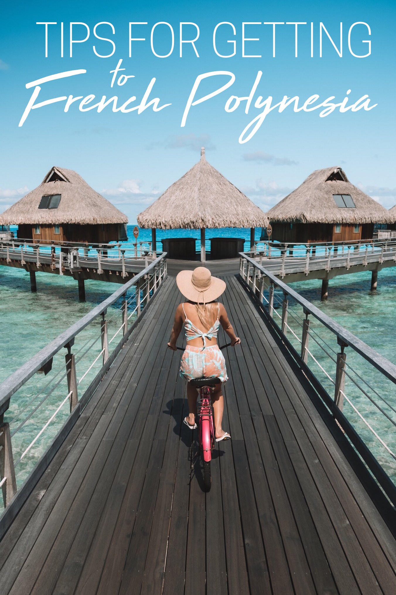 Tips for Getting to French Polynesia