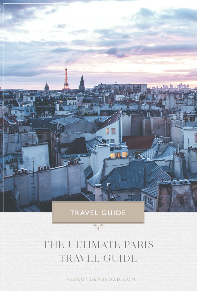 The Ultimate France Travel Guide • The Blonde Abroad