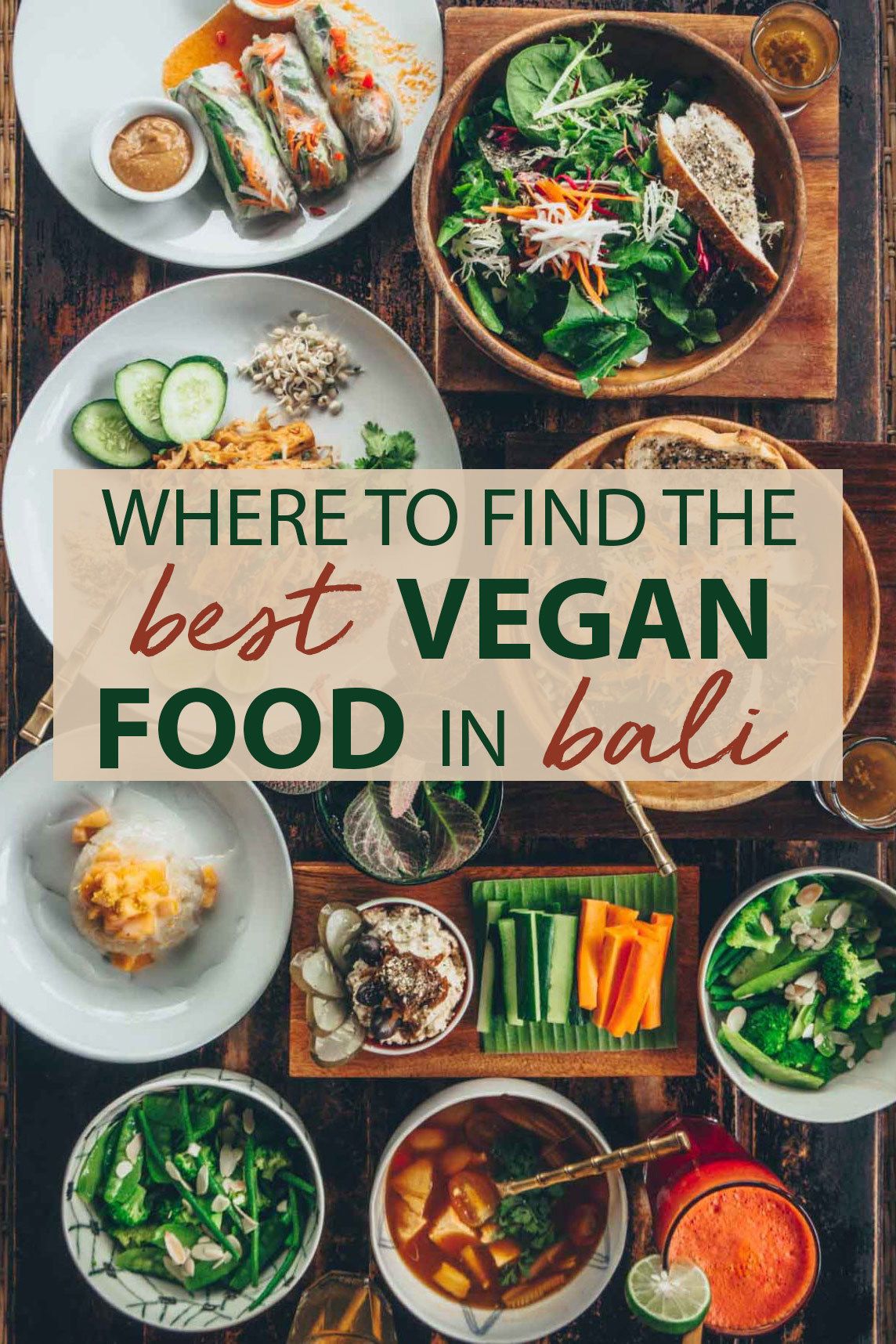 Where to Find the Best Vegan Food in Bali