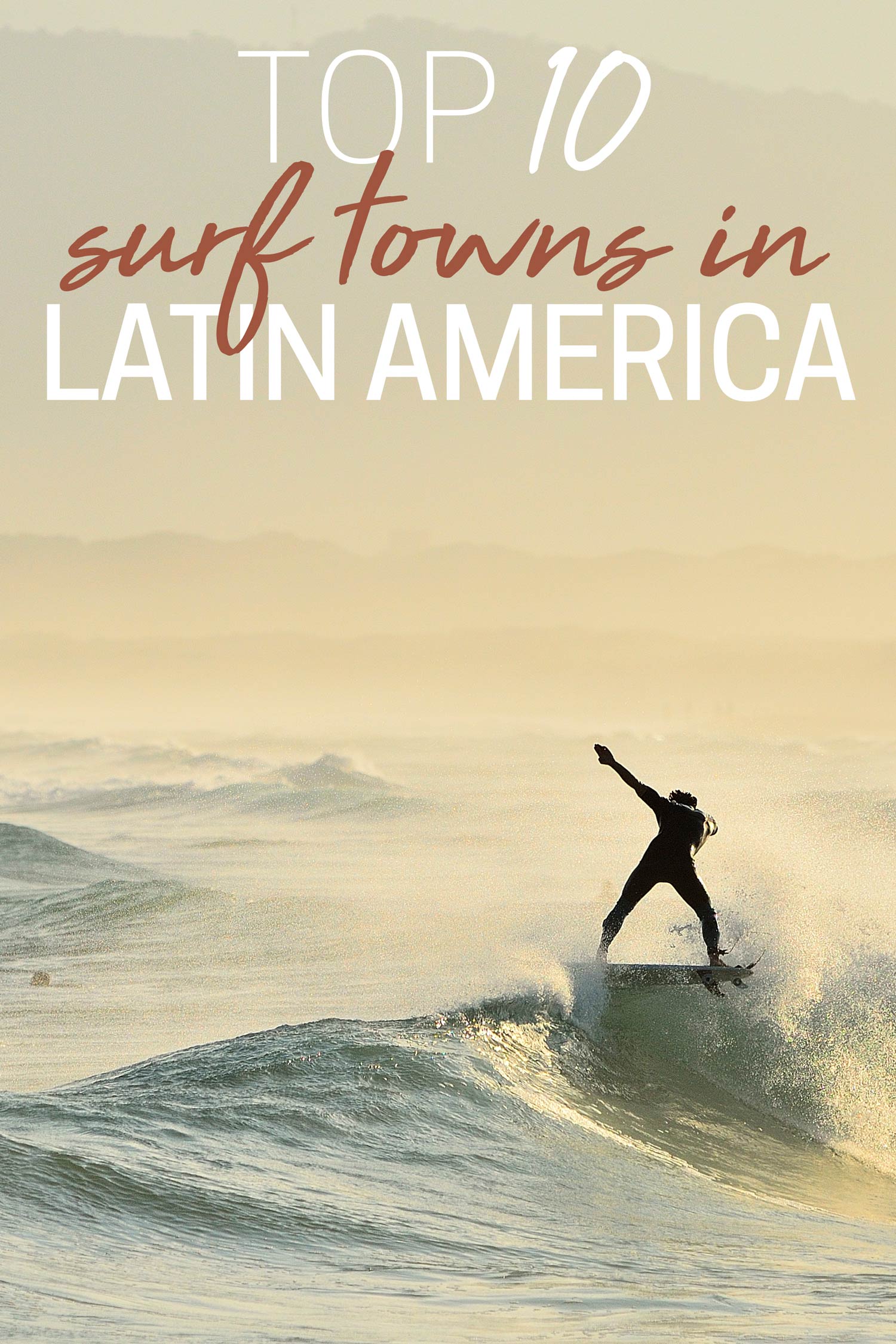 Top 10 Surf Towns in Latin America • The Blonde Abroad