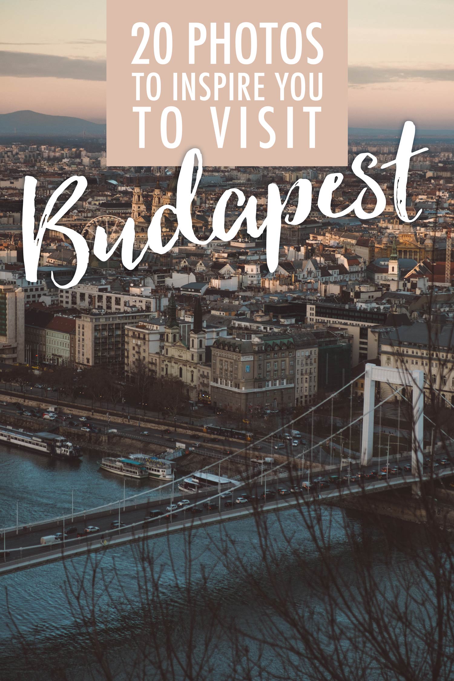 20 Photos to Inspire You to Visit Budapest
