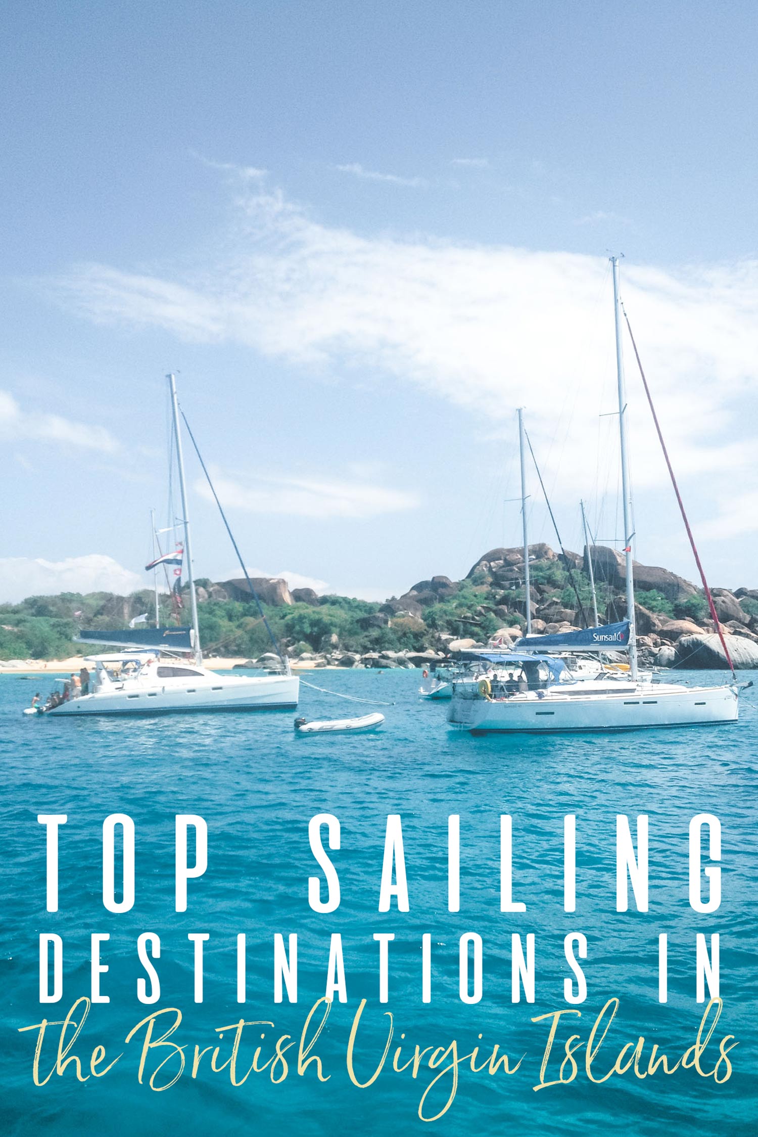 Top Sailing Destinations in the British Virgin Islands