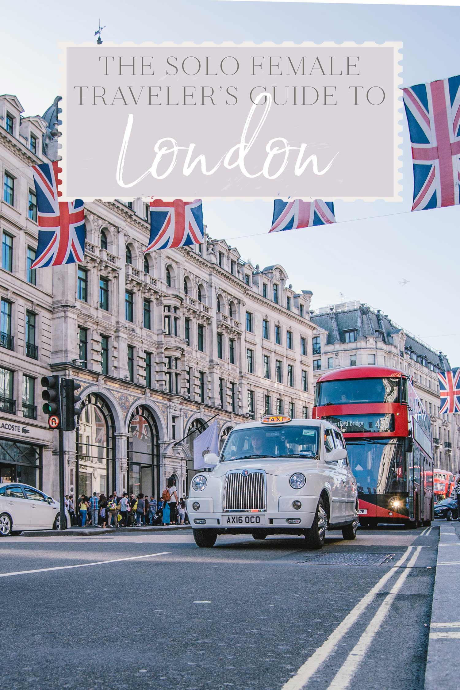 The Solo Female Traveler's Guide to London