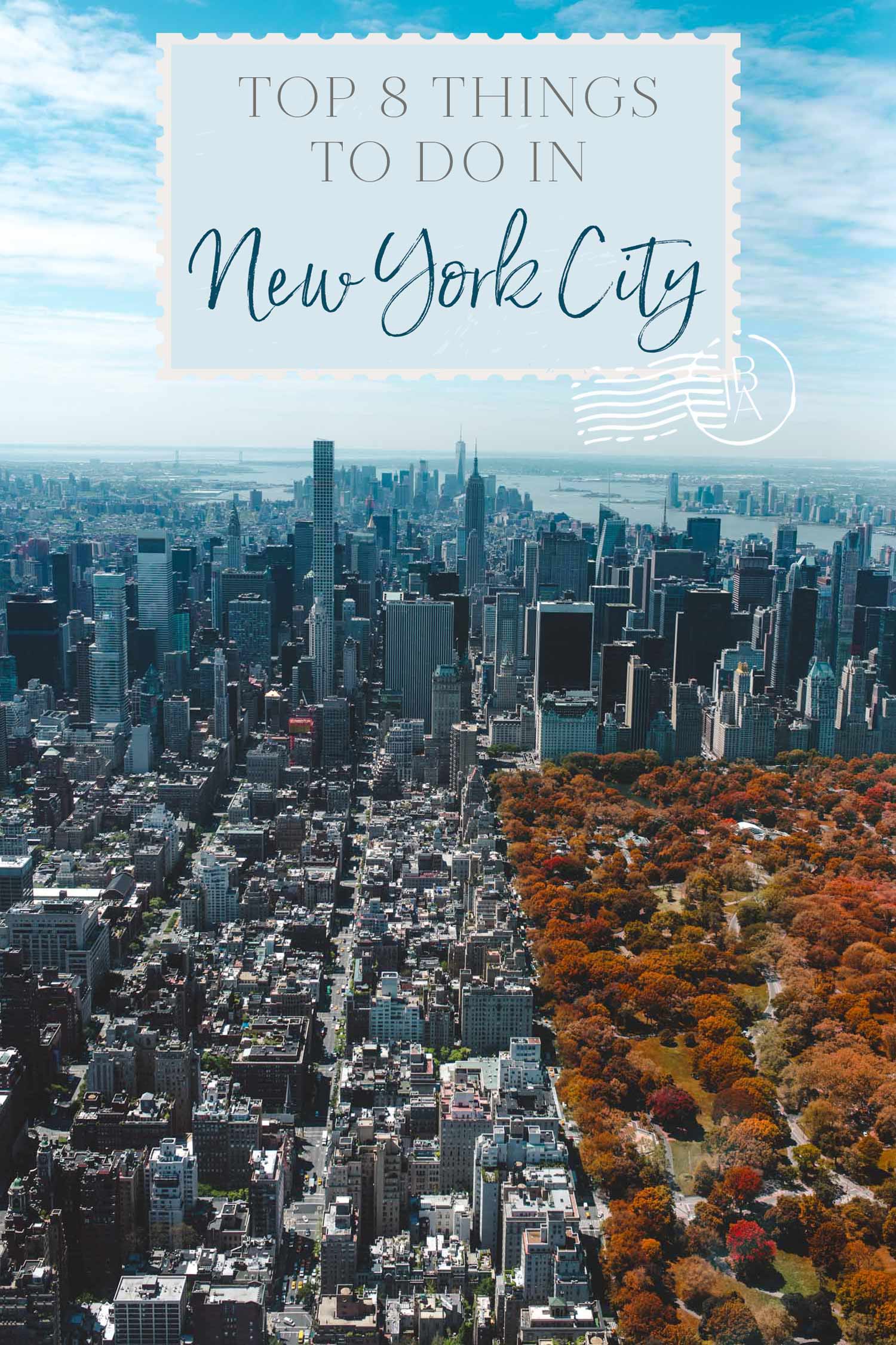 8 Things To Do In New York City • Where To Stay • How To Travel