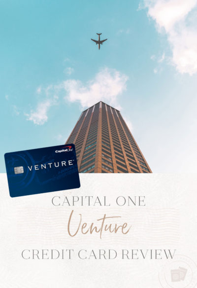 Capital One Venture Rewards Credit Card Review • The Blonde Abroad