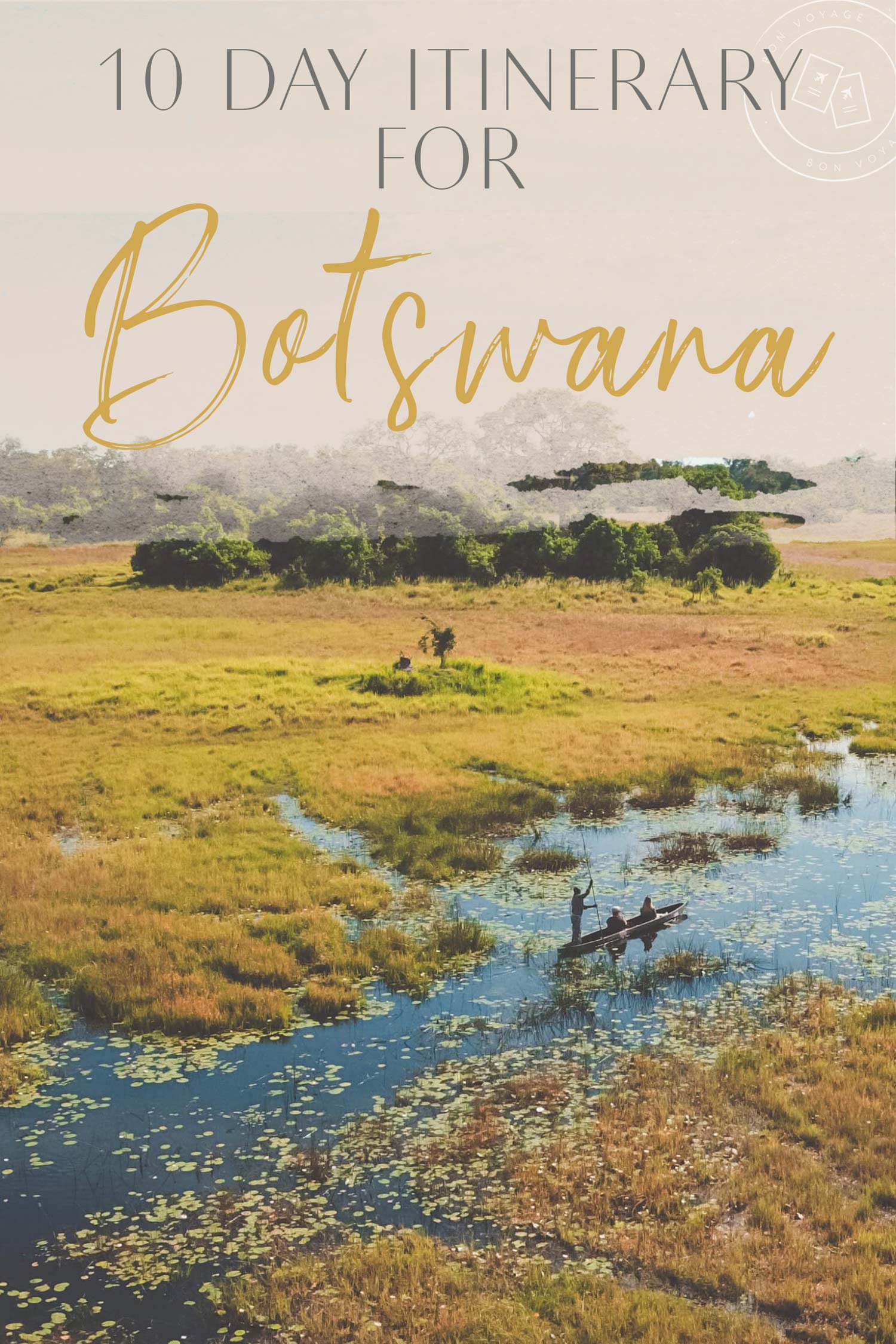 10-Day Botswana Itinerary • The Blonde Abroad