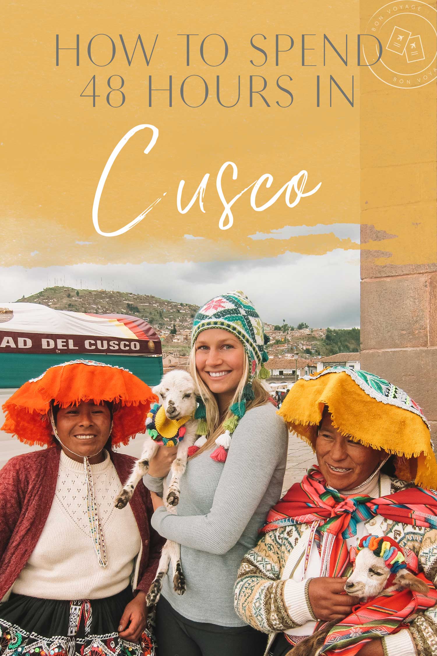 how to spend 48 hours in cusco