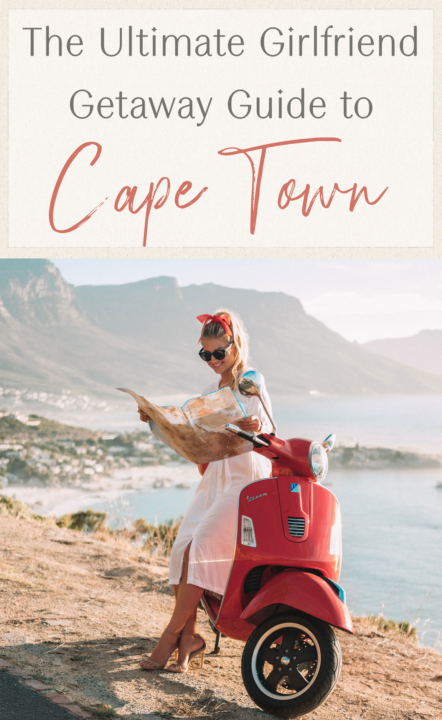 ultimate girlfriend getaway guide to cape town