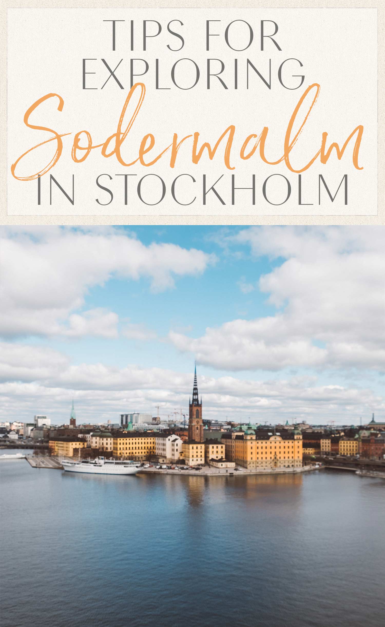 Tips for Exploring Södermalm in Stockholm