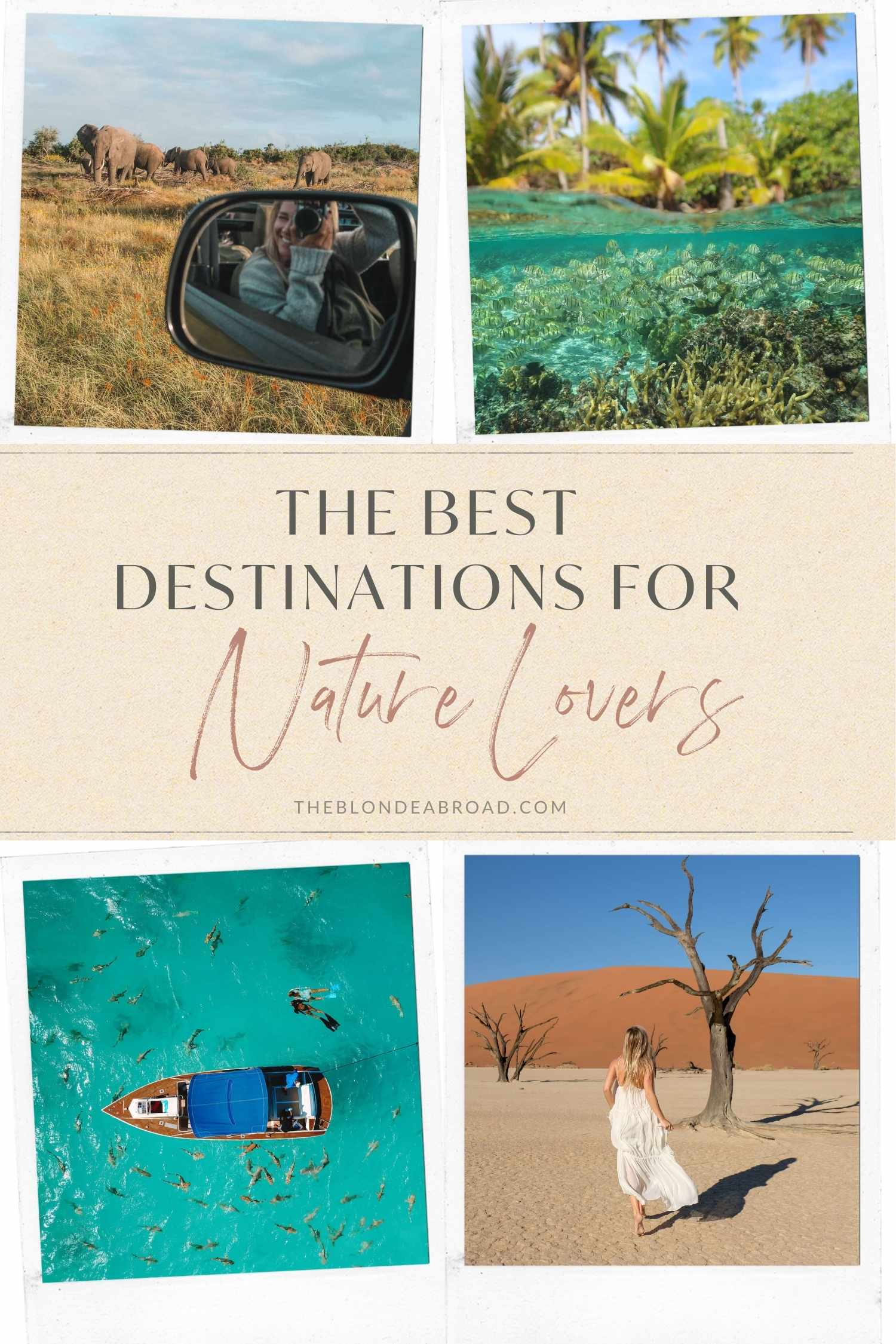 The Best Destinations for Nature Lovers