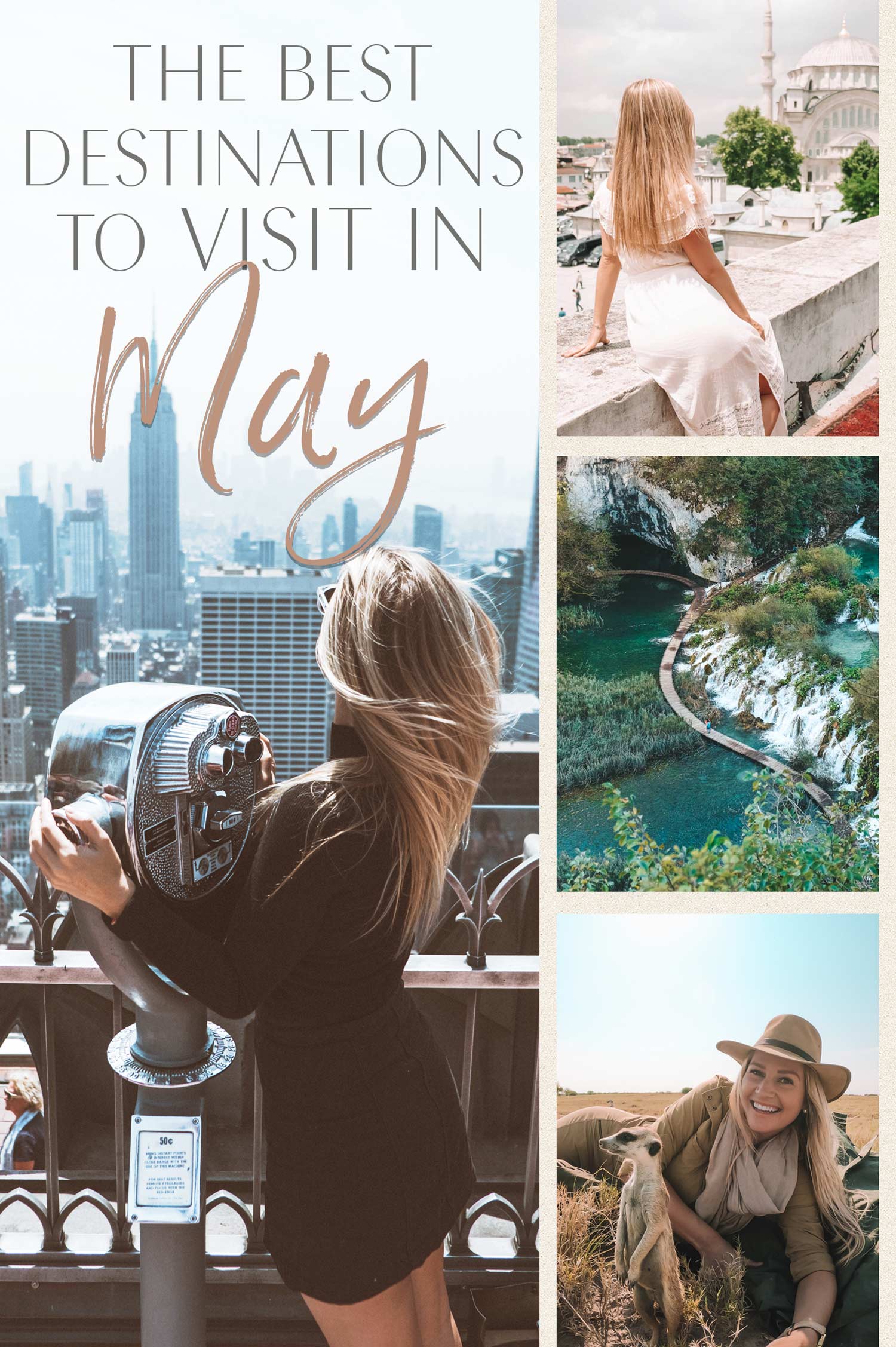 The Best Destinations To Travel To In May The Blonde Abroad