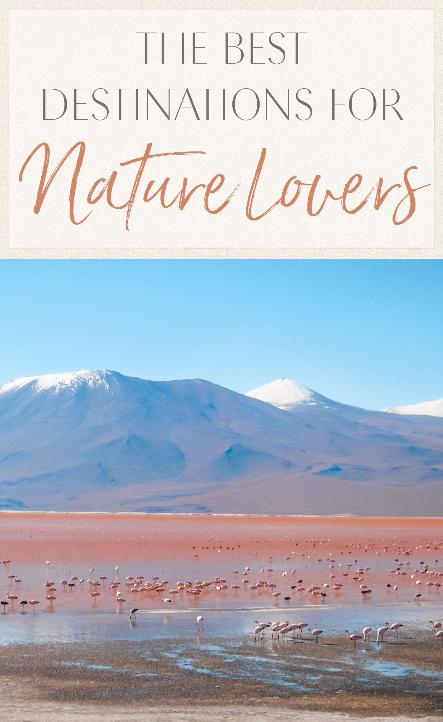 The Best Destinations For Nature Lovers • The Blonde Abroad 9875