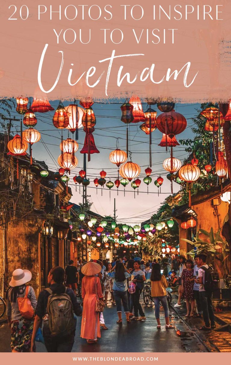 20 Photos to Inspire You to Visit Vietnam • The Blonde Abroad