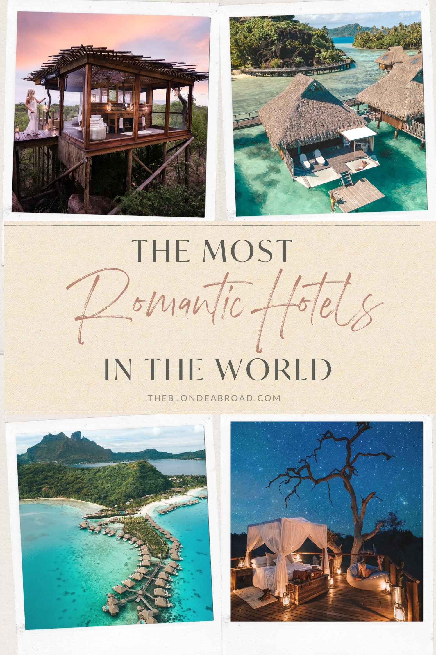 The Most Romantic Hotels Around the World