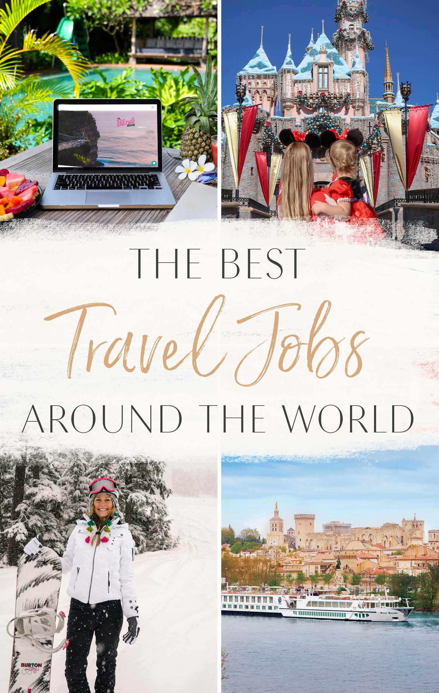 The Best Travel Jobs Around the World • The Blonde Abroad