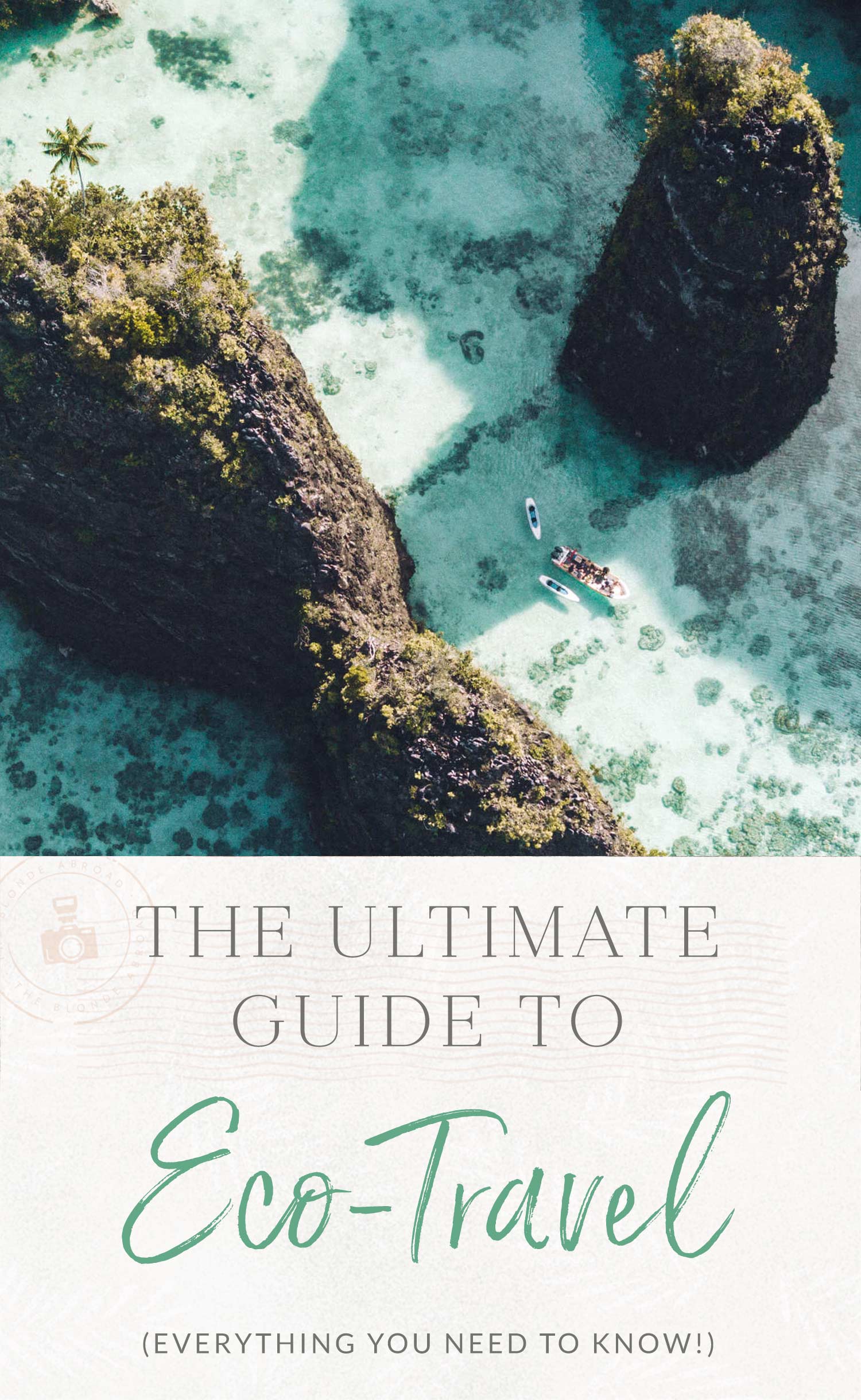 The Ultimate Eco-Travel Guide