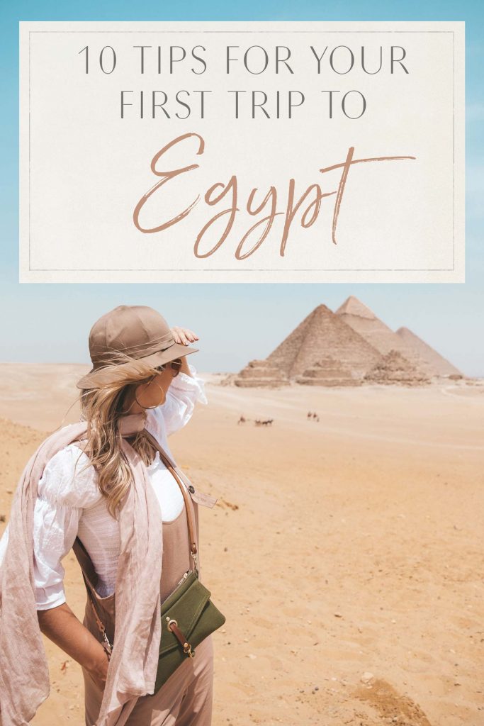 10 Tips For Your First Trip To Egypt • The Blonde Abroad