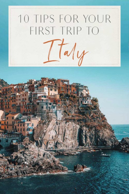 10 Tips For Your First Trip To Italy • The Blonde Abroad