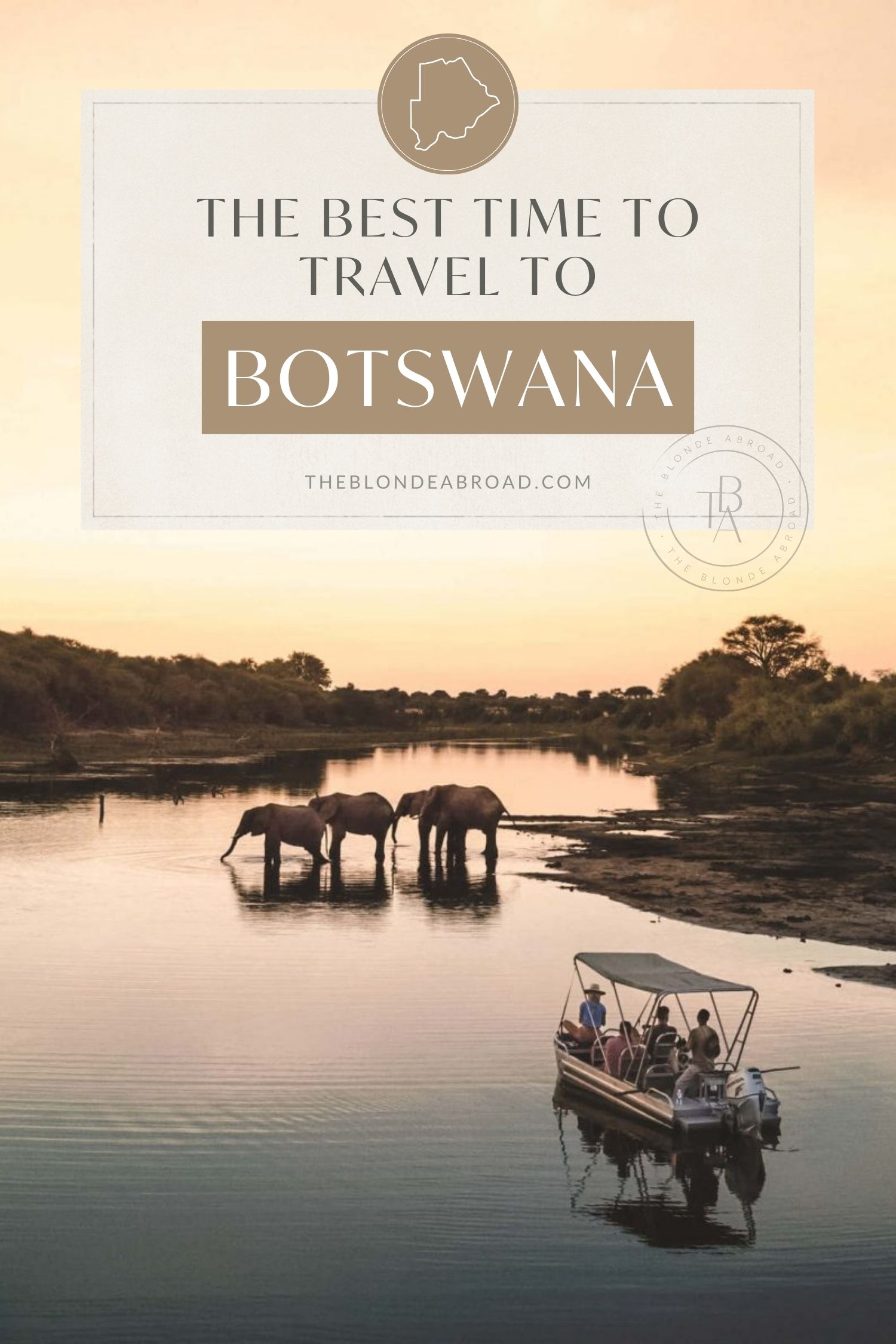 The Best Time to Travel to Botswana