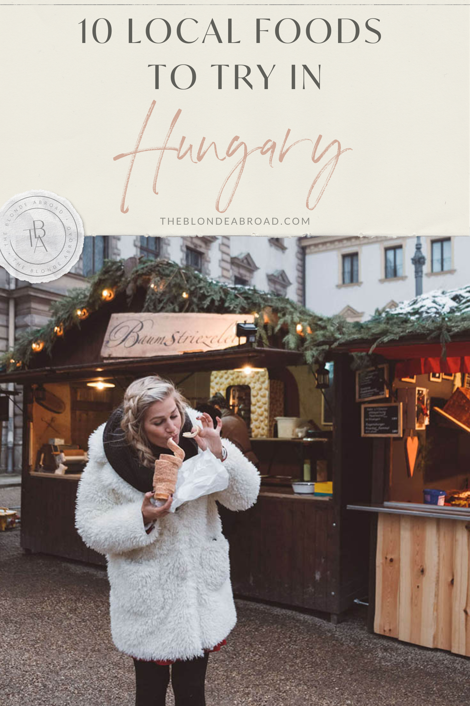 10 Local Foods to Try in Hungary