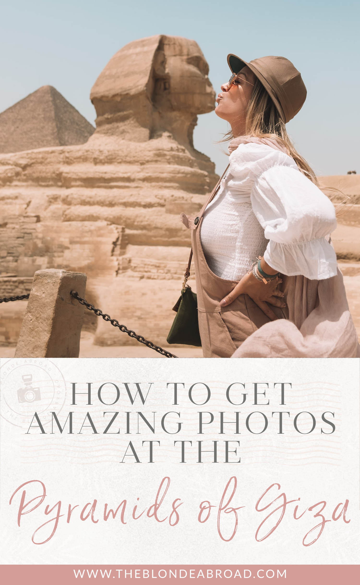 How to Get Amazing Photos at Pyramids of Giza