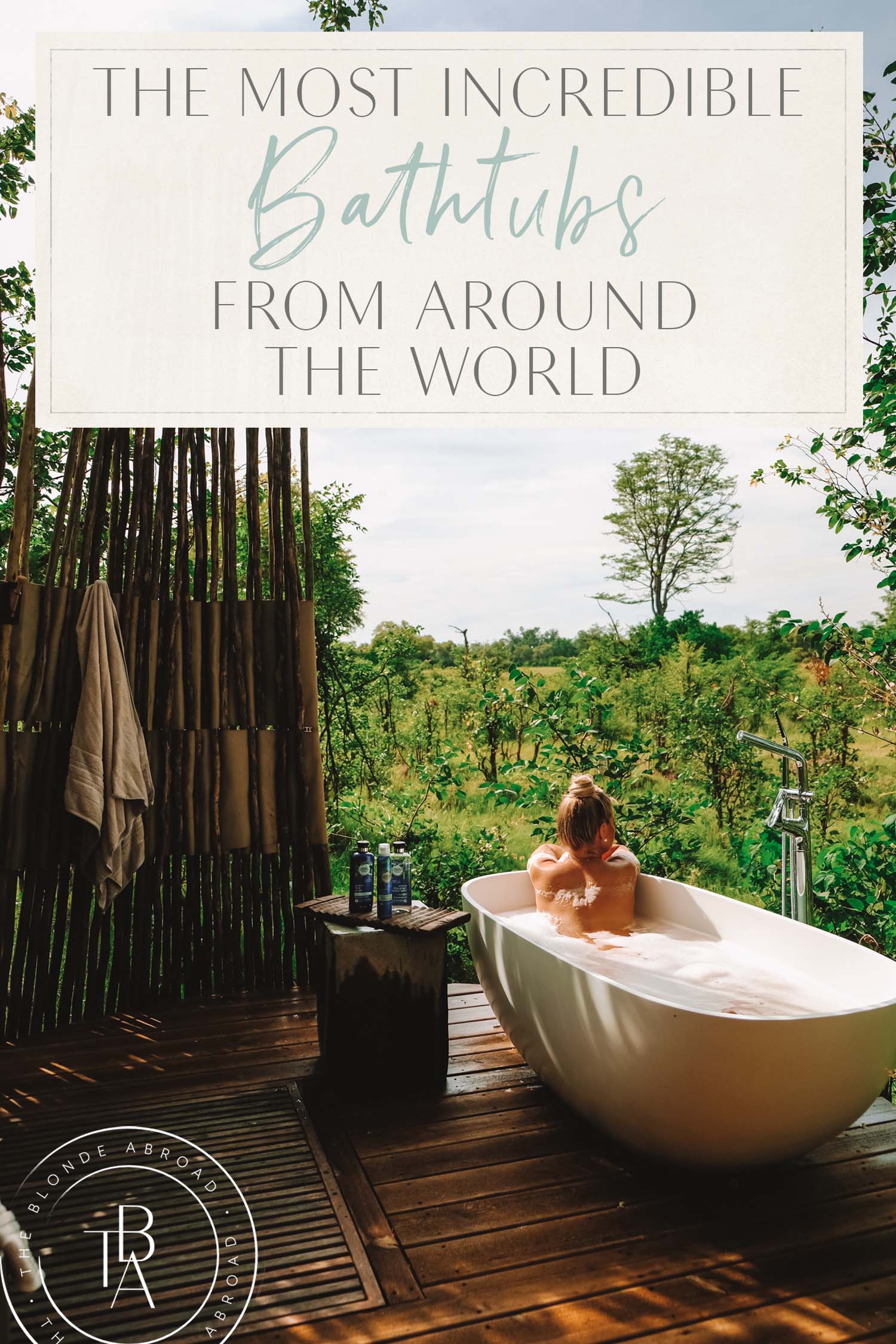 The Most Incredible Bathtubs Around the World