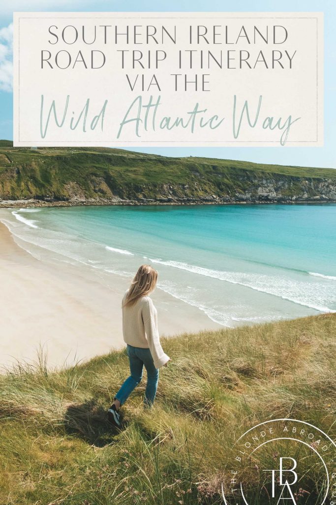 Southern Ireland Road Trip Itinerary Via The Wild Atlantic Way The   Southern Ireland Road Trip Itinerary Wild Atlantic Way 683x1024 