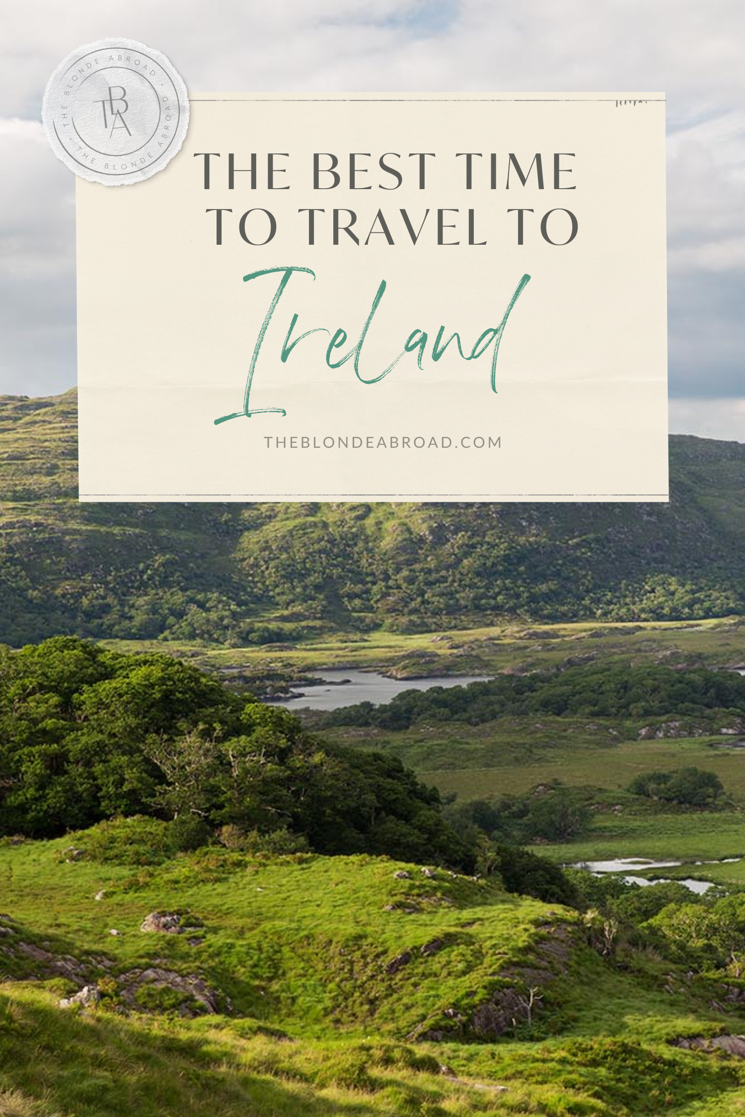 The Best Time to Travel to Ireland