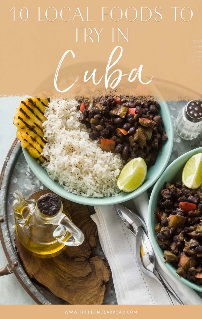 10 Local Foods to Try in Cuba • The Blonde Abroad