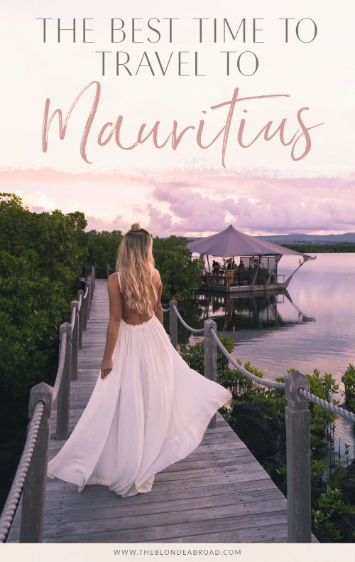 The Best Time to Travel to Mauritius • The Blonde Abroad