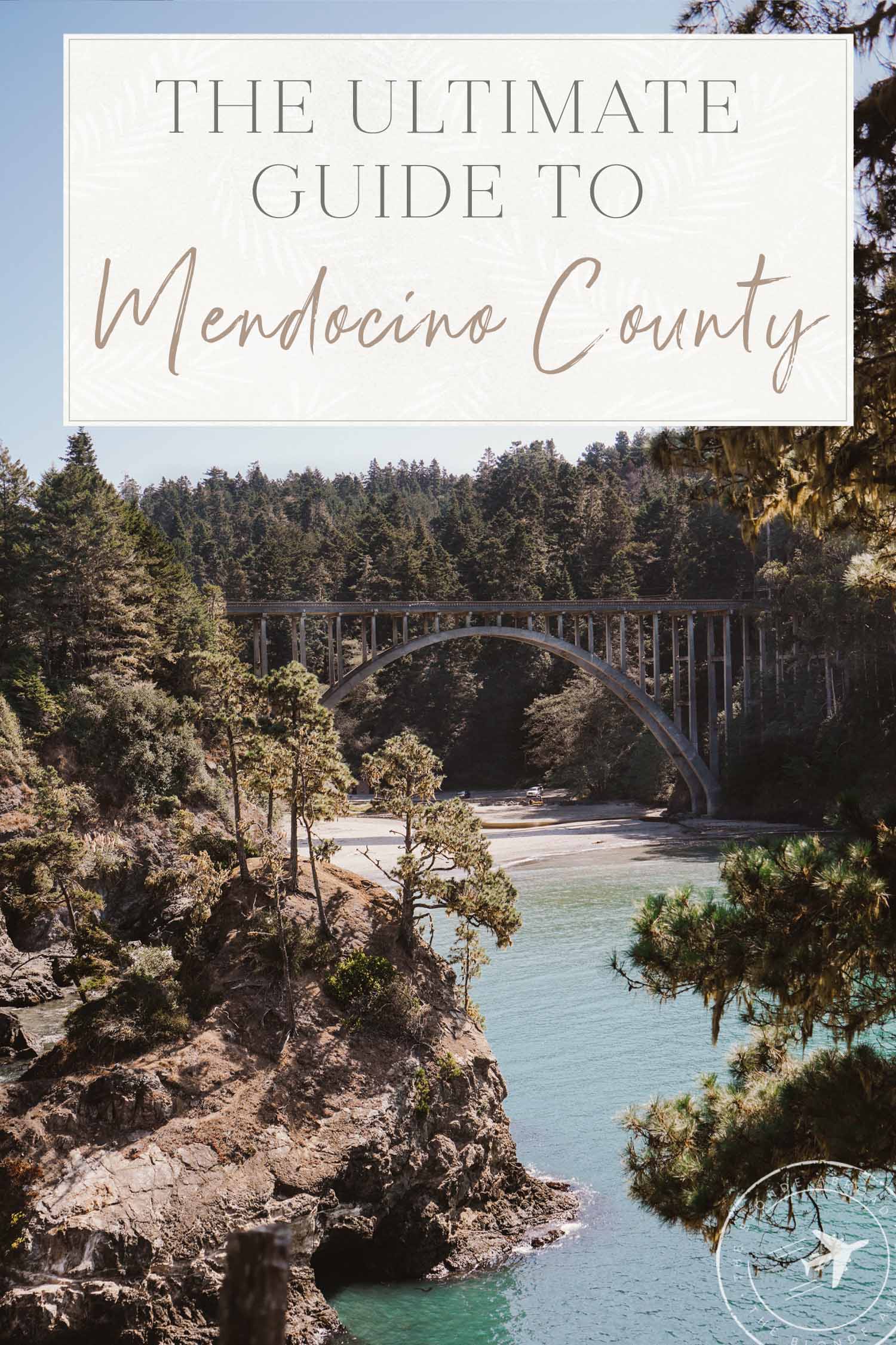 Ult Guide to Mendocino County