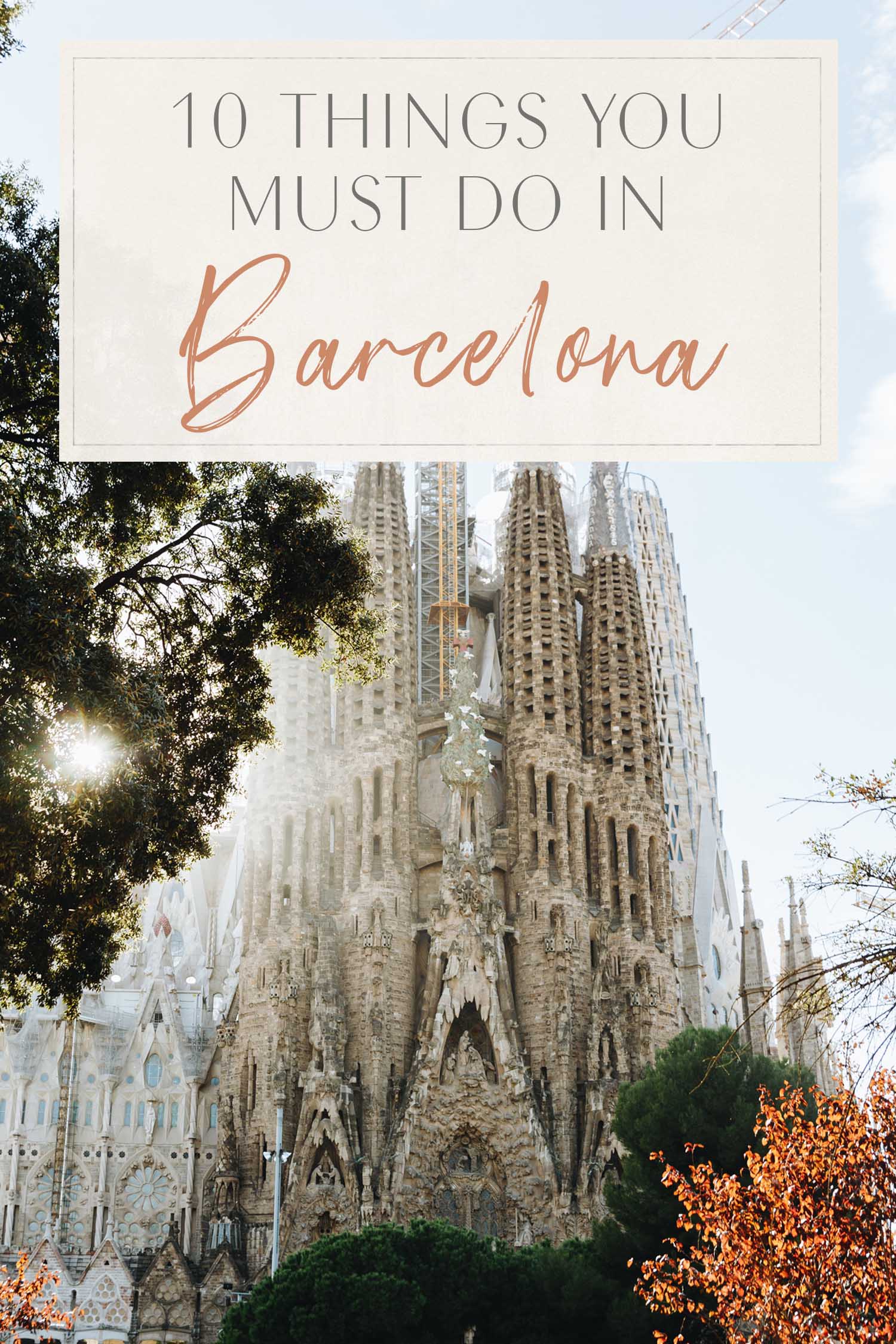 10 Things You Must Do in Barcelona