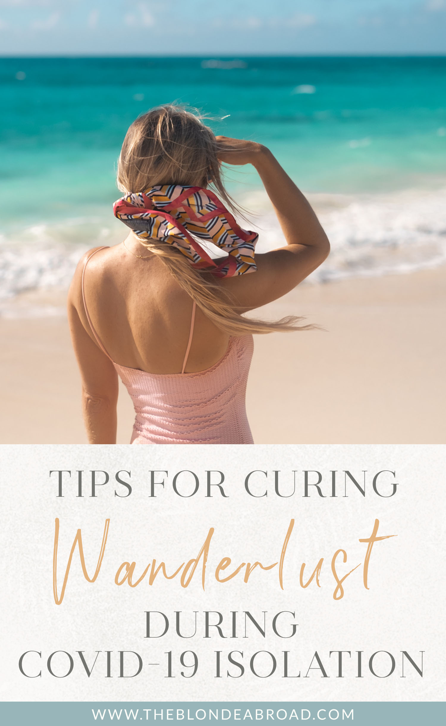 Tips for Curing Wanderlust
