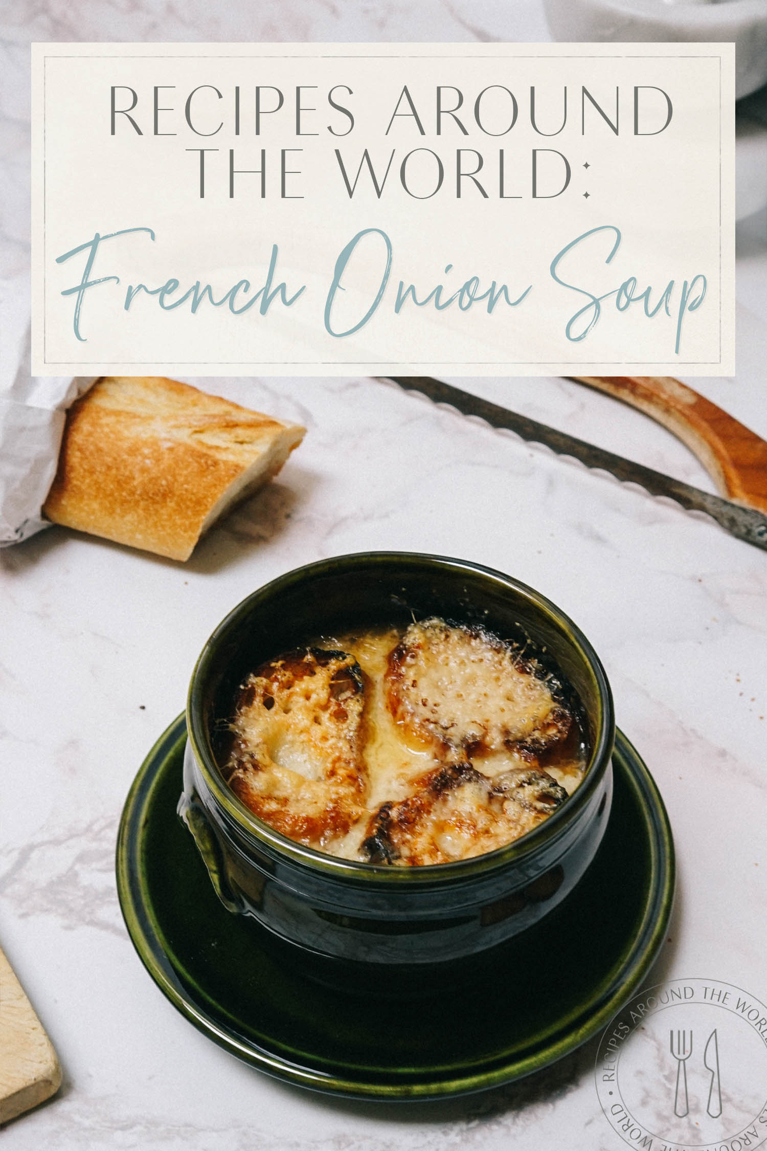 1Recipes Around the World French Onion Soup