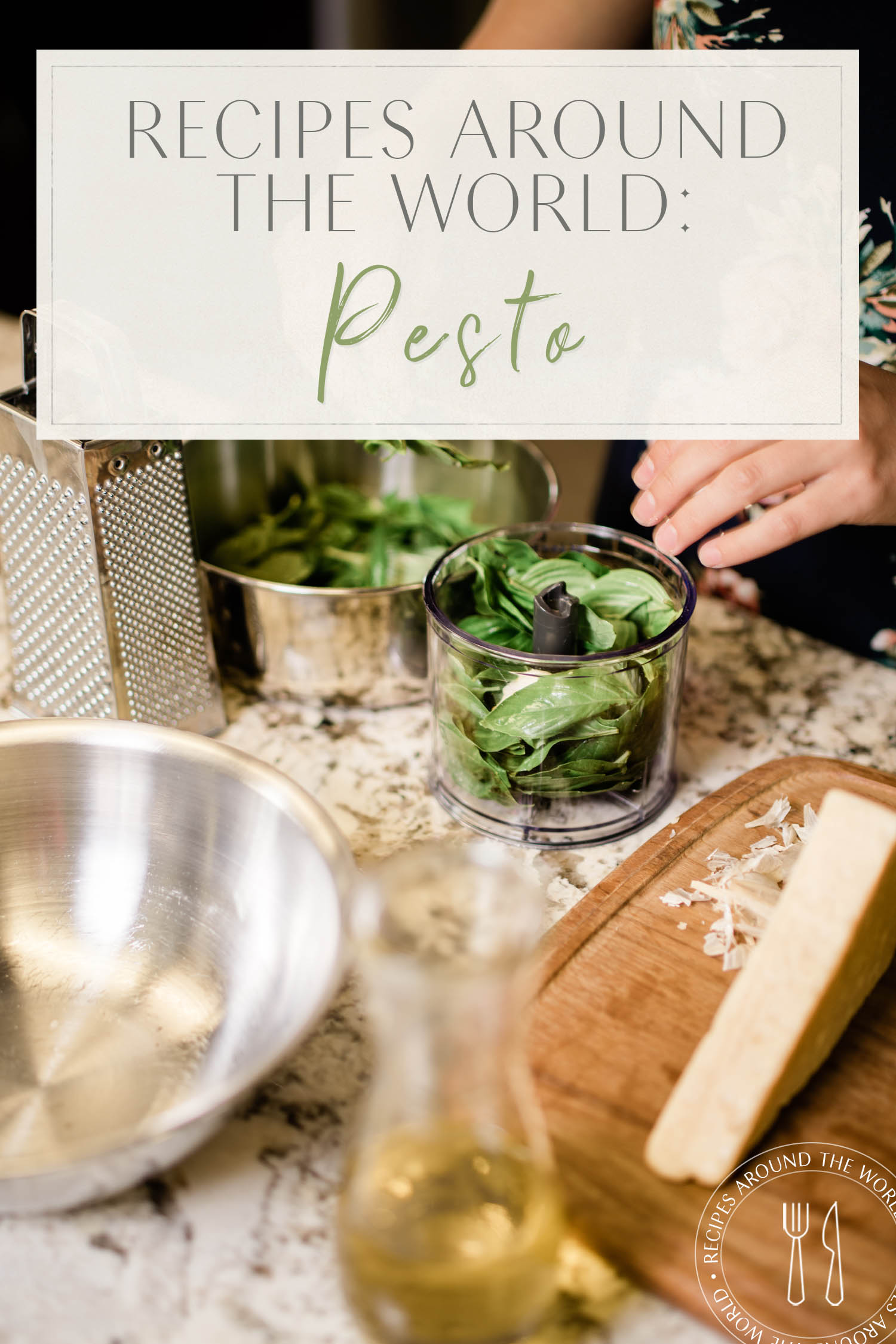 Recipes Around the World Pesto