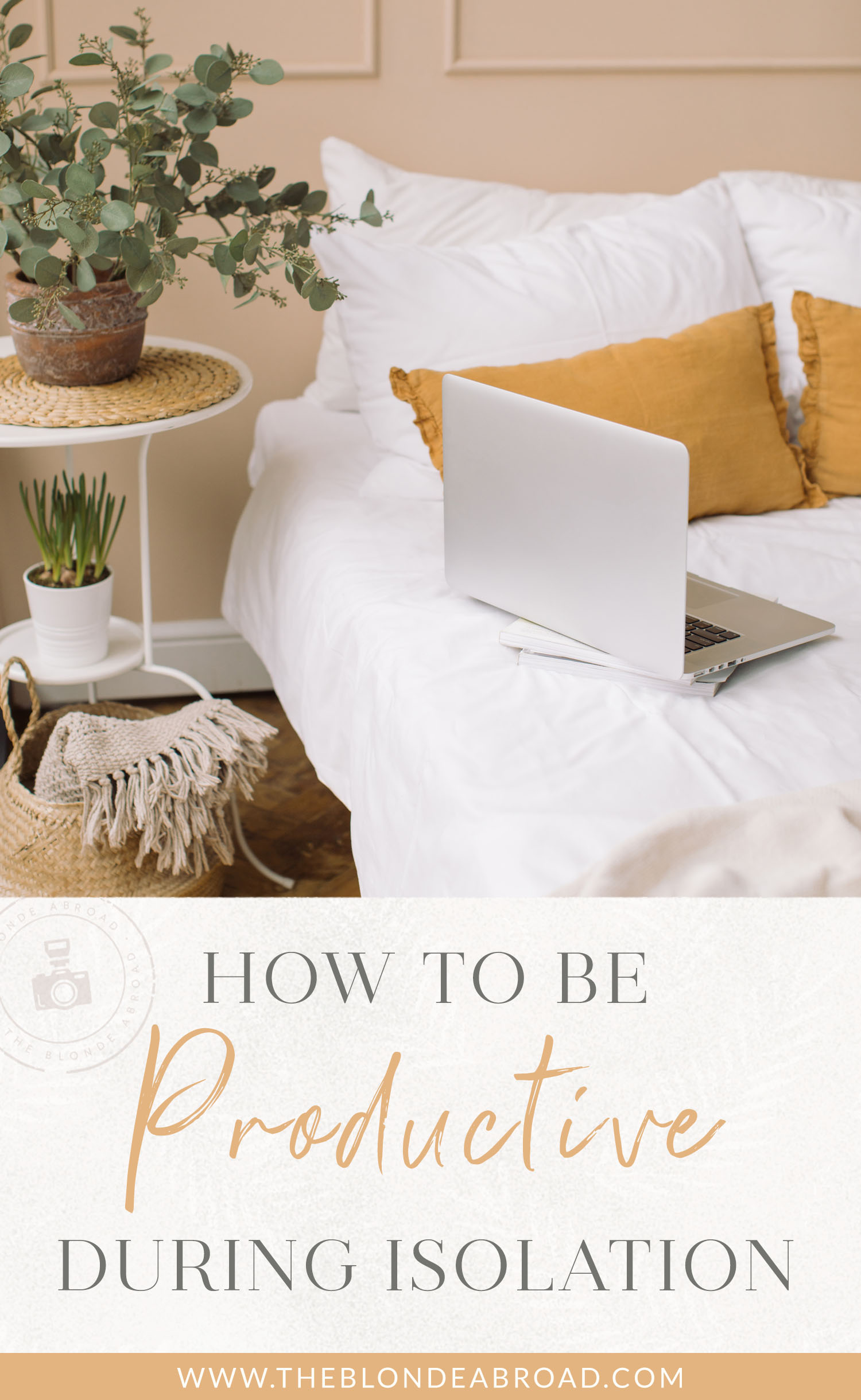 how to be productive during isolation