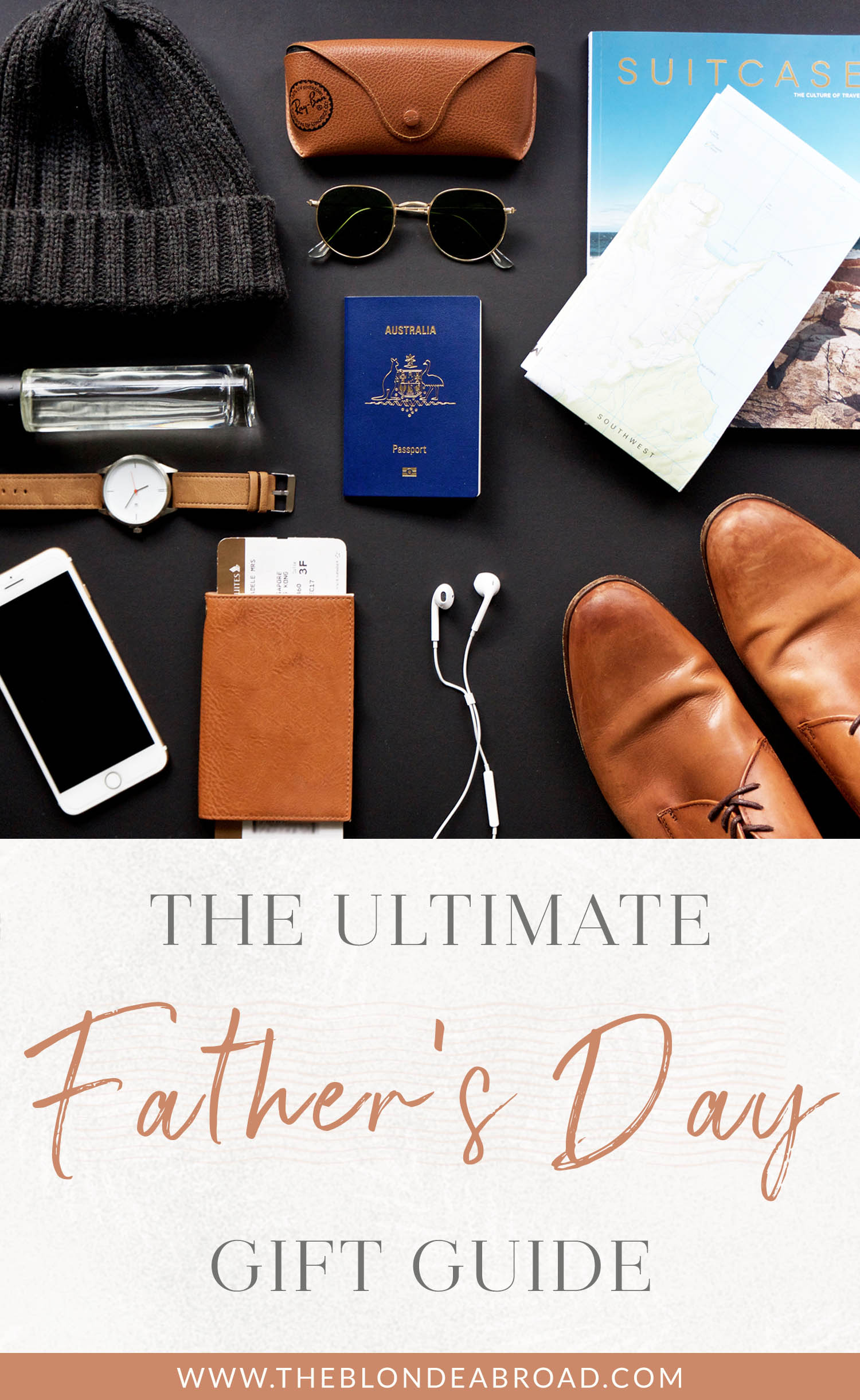The Ultimate Father's Day Gift Guide • The Blonde Abroad