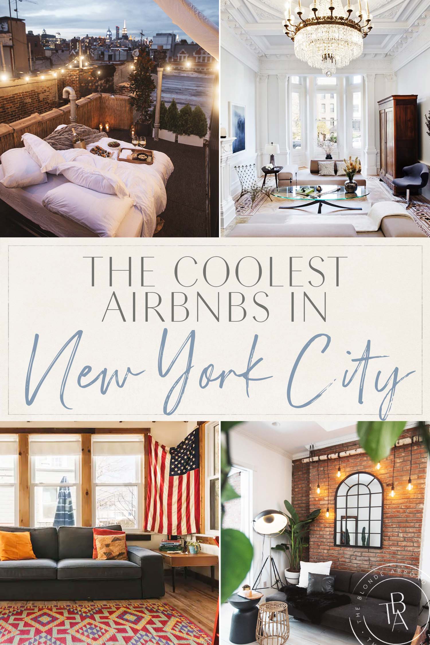 The Coolest Airbnbs in NYC