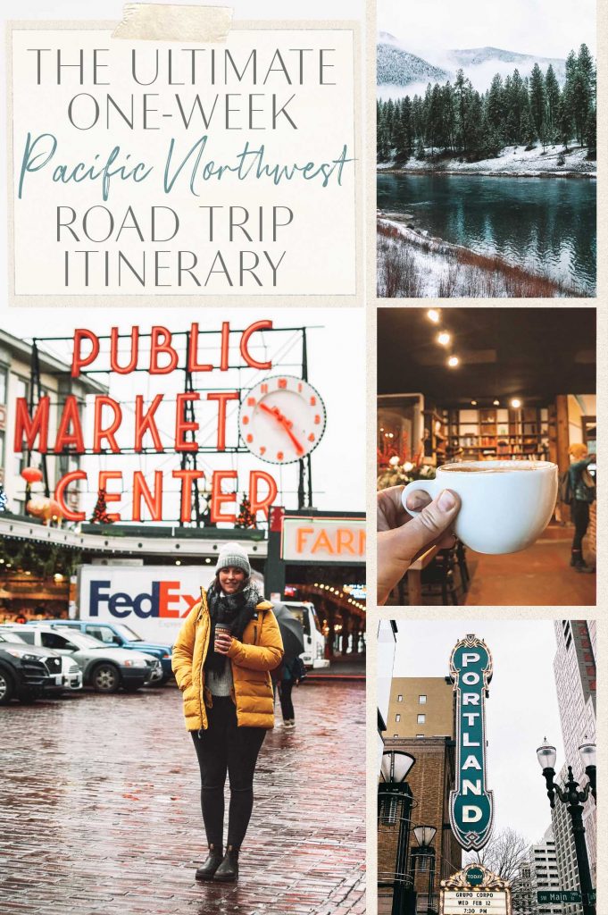 The Ultimate One-Week Pacific Northwest Road Trip Itinerary • The ...