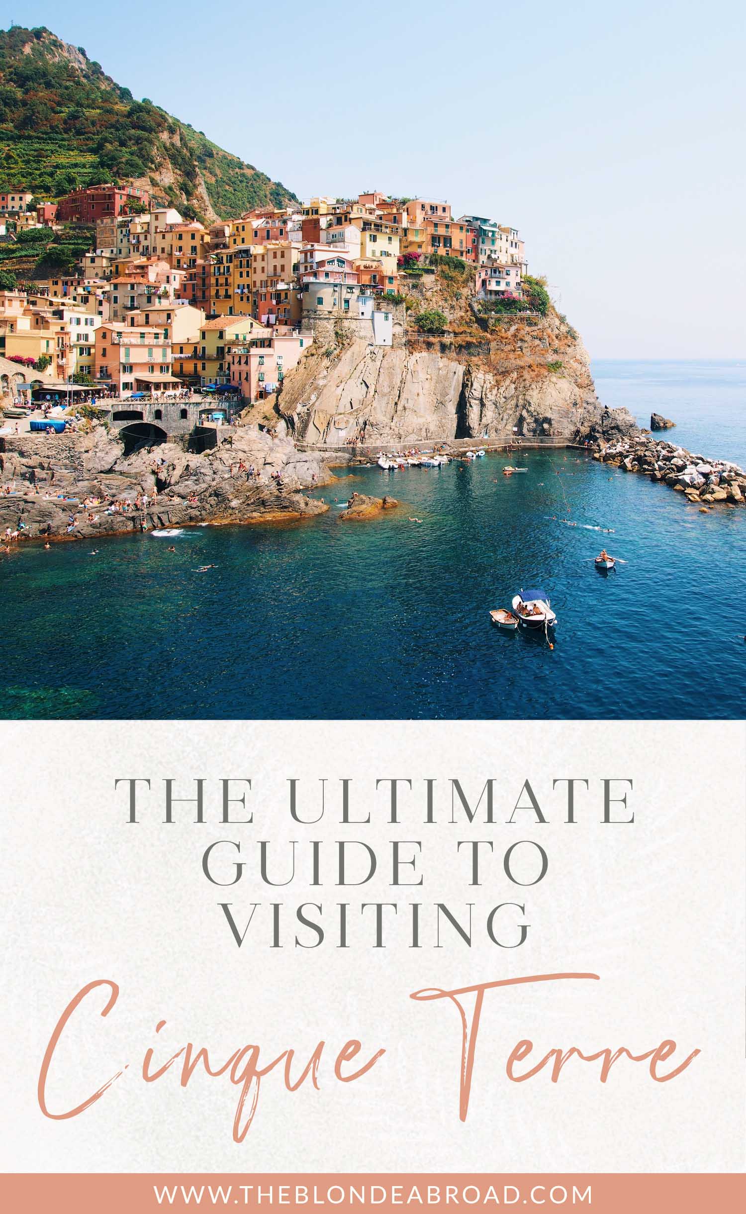 Ultimate Guide to Visiting Cinque Terre