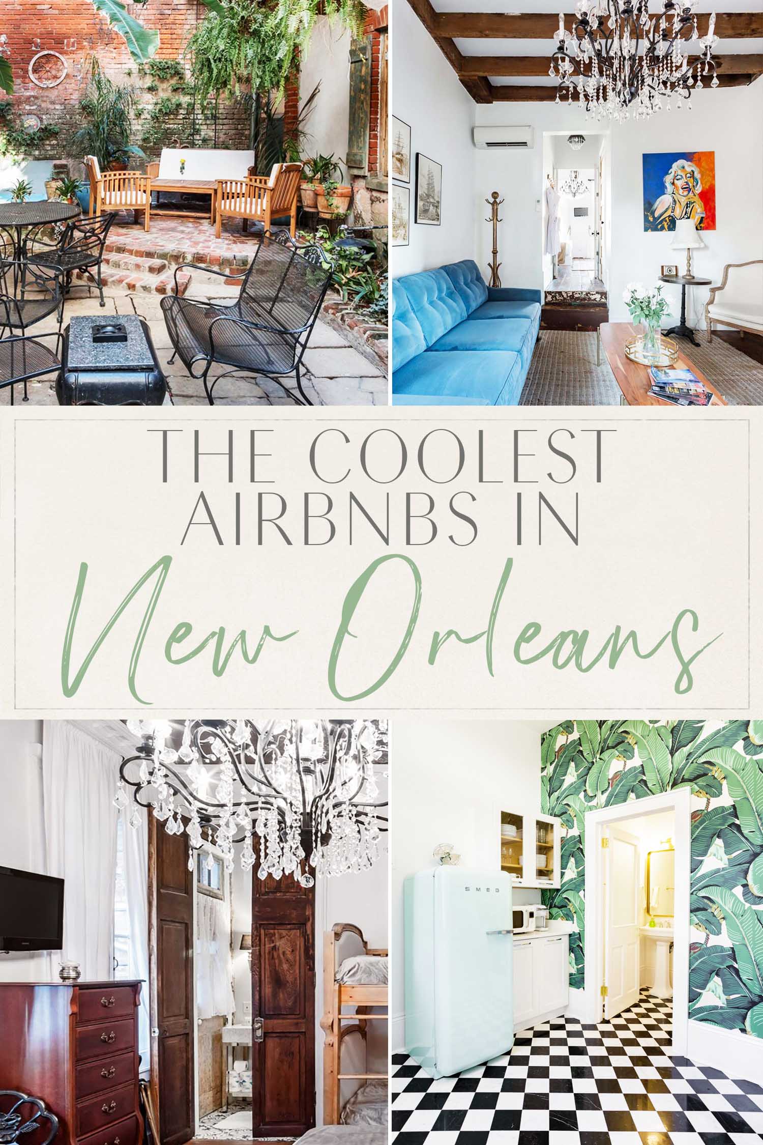 Coolest Airbnbs in New Orleans