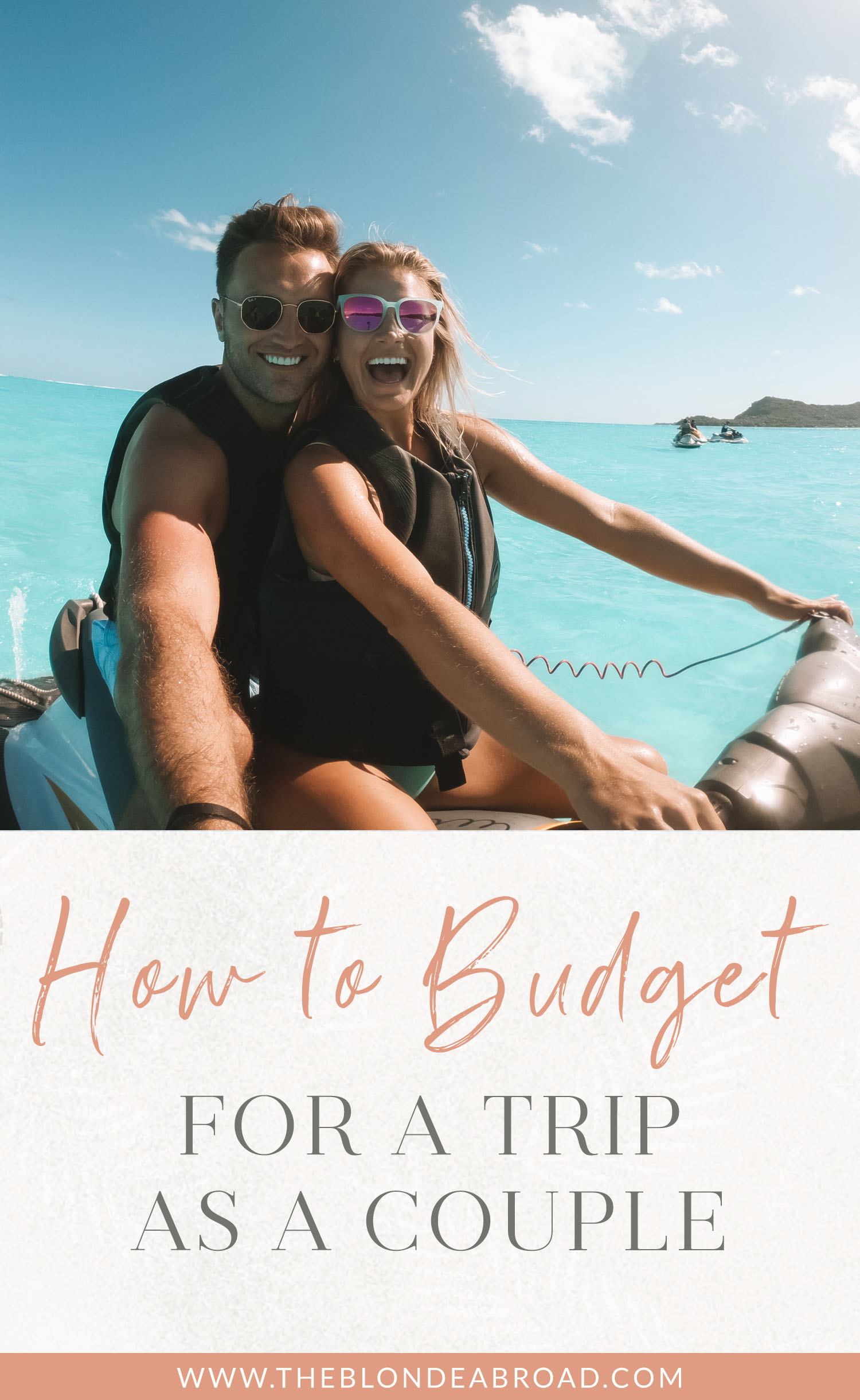 How to Budget for a Trip as a Couple