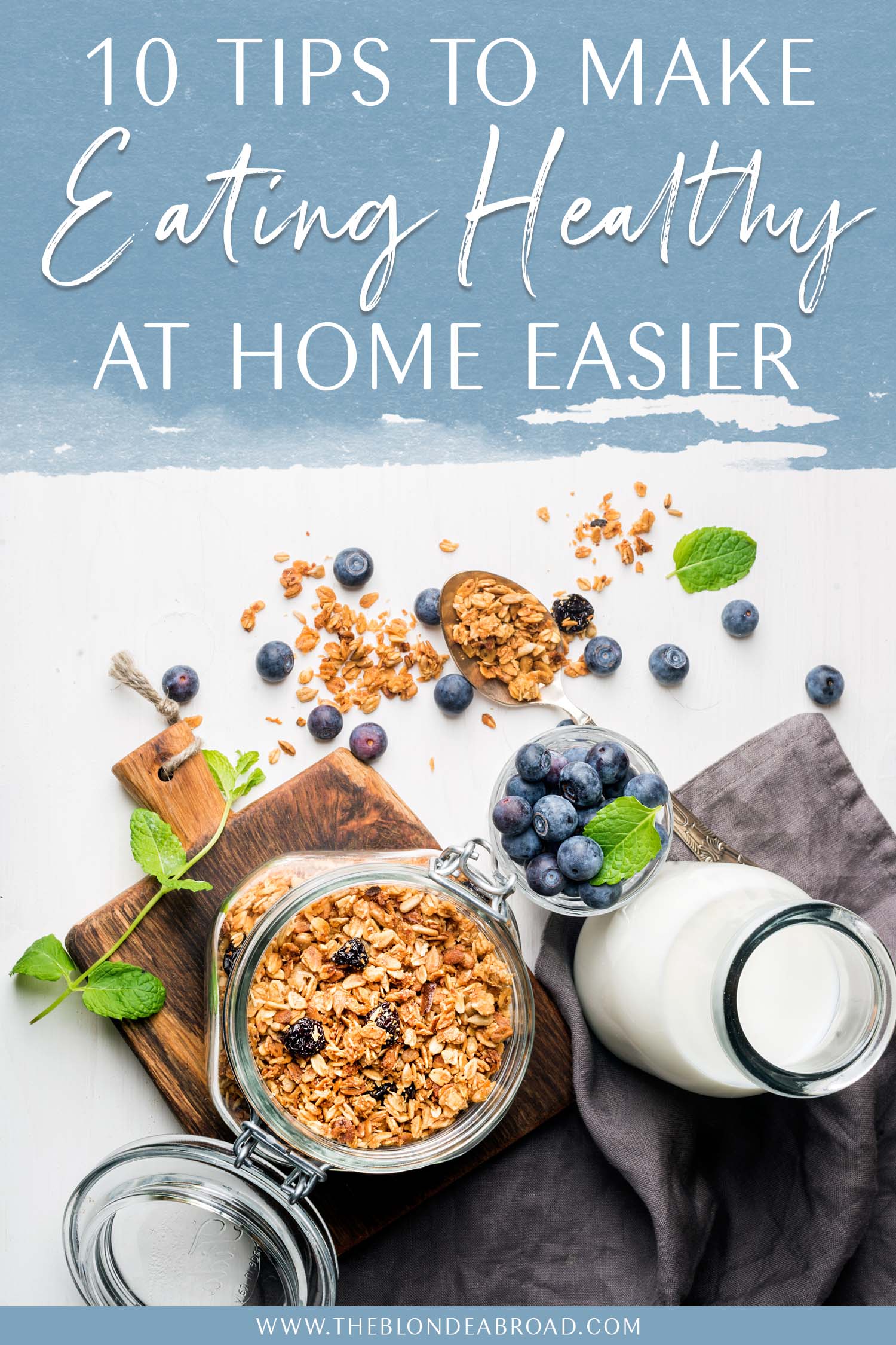 10 tips eating healthy at home easier